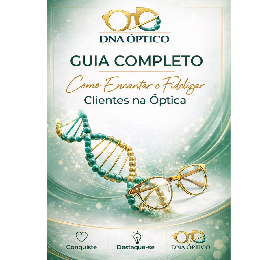 Método DNA Óptico - Guia Prático para Vender com Autoridade na Ótica